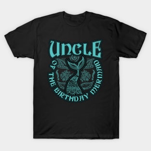 Uncle of the Birthday Mermaid T-Shirt